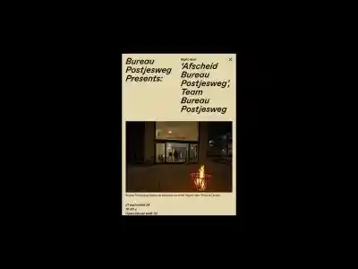 Bureau Postjesweg Presents: Afscheid Bureau Postjesweg