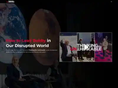 Thinking the Unthinkable - Leading Boldly in an Uncertain World